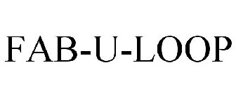 FAB-U-LOOP