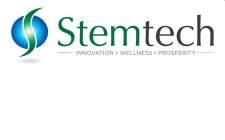 S STEMTECH ­ INNOVATION ­ WELLNESS ­PROSPERITY