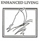 ENHANCED LIVING