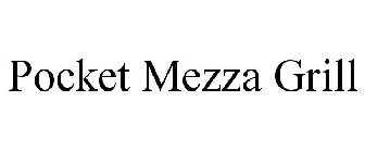 POCKET MEZZA GRILL