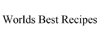 WORLDS BEST RECIPES