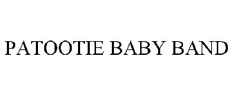 PATOOTIE BABY BAND