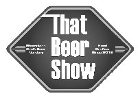 SHAMELESS CRAFT BEER NERDERY THAT BEER SHOW HAND CRAFTED SINCE 2012