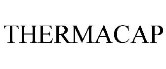 THERMACAP