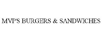 MVP'S BURGERS & SANDWICHES