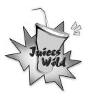 JUICES WILD