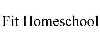 FIT HOMESCHOOL