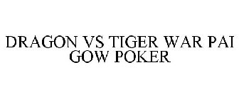 DRAGON VS TIGER WAR PAI GOW POKER