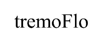 TREMOFLO