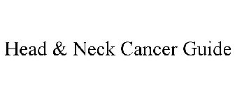 HEAD & NECK CANCER GUIDE