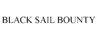 BLACK SAIL BOUNTY