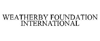 WEATHERBY FOUNDATION INTERNATIONAL