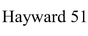 HAYWARD 51
