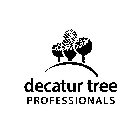 DECATUR TREE PROFESSIONALS