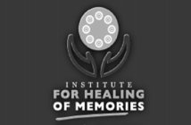 INSTITUTE FOR HEALING OF MEMORIES