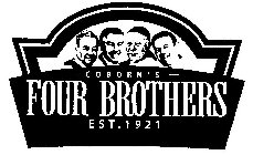 COBORN'S FOUR BROTHERS EST. 1921