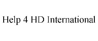 HELP 4 HD INTERNATIONAL