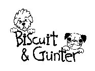 BISCUIT & GUNTER