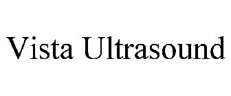 VISTA ULTRASOUND