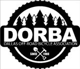 DORBA DALLAS OFF-ROAD BICYCLE ASSOCIATION SINCE 1988