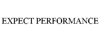 EXPECT PERFORMANCE