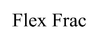 FLEX FRAC