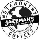 JAZZMAN'S CAFE & BAKERY NOTEWORTHY COFFEES 100% ARABICA COFFEE