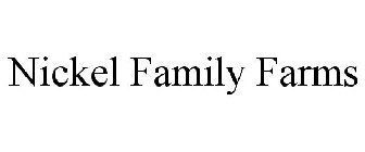 NICKEL FAMILY FARMS