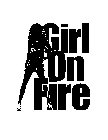 GIRL ON FIRE