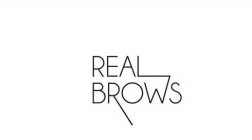 REAL BROWS