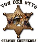 VON DER OTTO TEXAS GERMAN SHEPHERDS