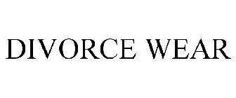 DIVORCE WEAR