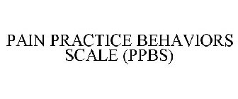 PAIN PRACTICE BEHAVIORS SCALE (PPBS)