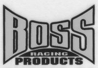 BOSS RACING PRODUCTS