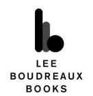 LEE BOUDREAUX BOOKS
