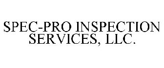 SPEC-PRO INSPECTION SERVICES, LLC.