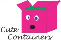 CUTE CONTAINERS