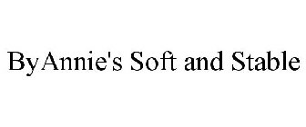 BYANNIE'S SOFT AND STABLE