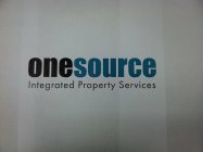 ONE SOURCE INTEGRATED PROPERTY SERVICES