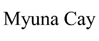 MYUNA CAY