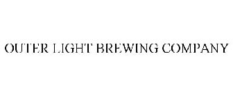 OUTER LIGHT BREWING COMPANY
