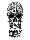 MONEY MON$TER$