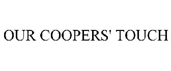 OUR COOPERS' TOUCH