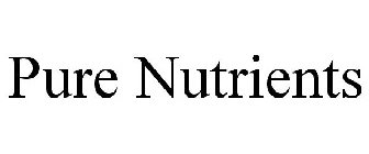 PURE NUTRIENTS