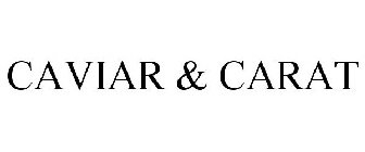 CAVIAR & CARAT