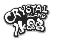 CRYSTAL ISLAND