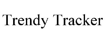 TRENDY TRACKER