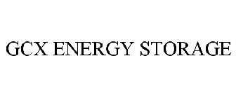GCX ENERGY STORAGE