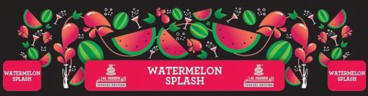 WATERMELON SPLASH (THREE TIMES) AL FAKHER SPECIAL EDITION (TWO TIMES)