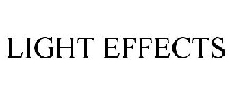 LIGHT EFFECTS